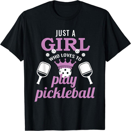 Just a Girl Who Loves to Play Pickleball T-Shirt - setpickleball